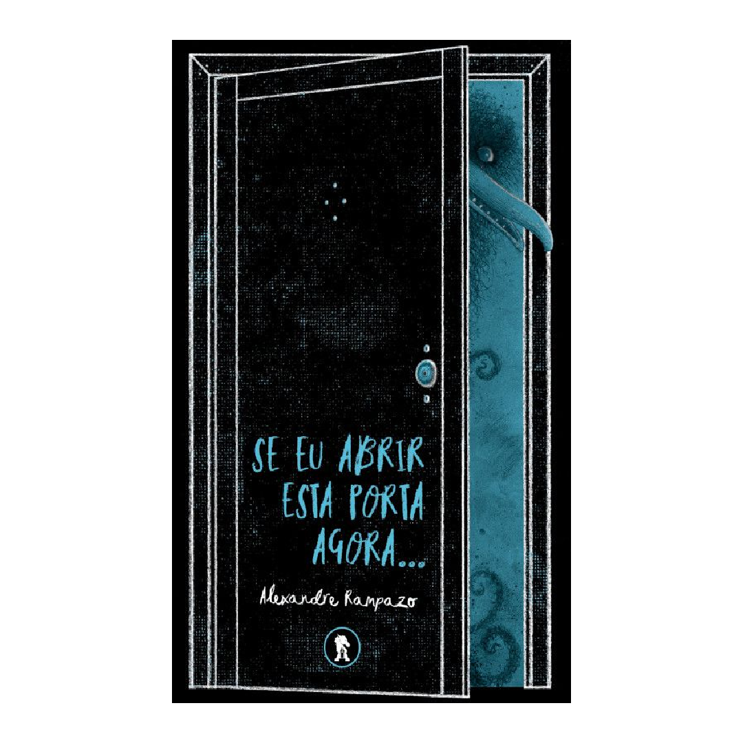 Se eu abrir esta porta agora...