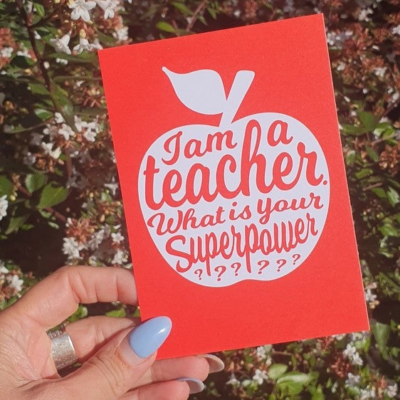 Postal - I am a teacher, what is your superpower?