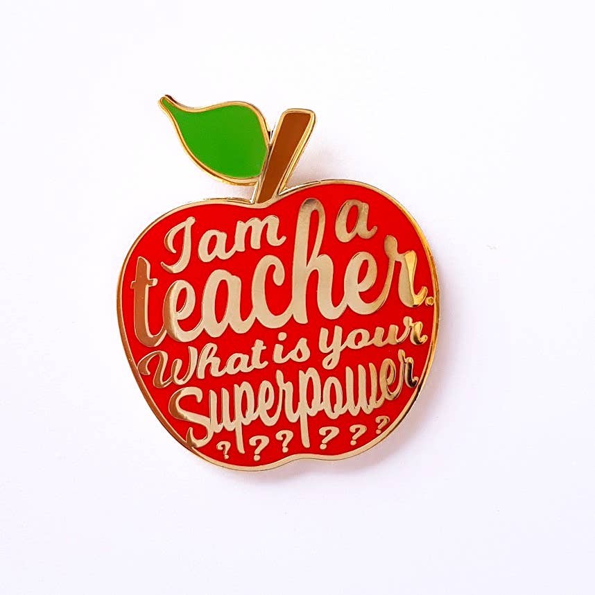 Pregadeira - I'm a teacher, what is your superpower?
