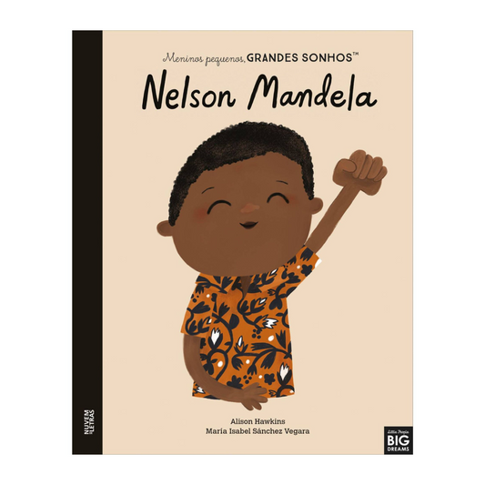 Meninos Pequenos, Grandes Sonhos - Nelson Mandela