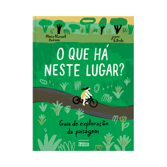 O que há neste lugar? - Guia de exploração da paisagem