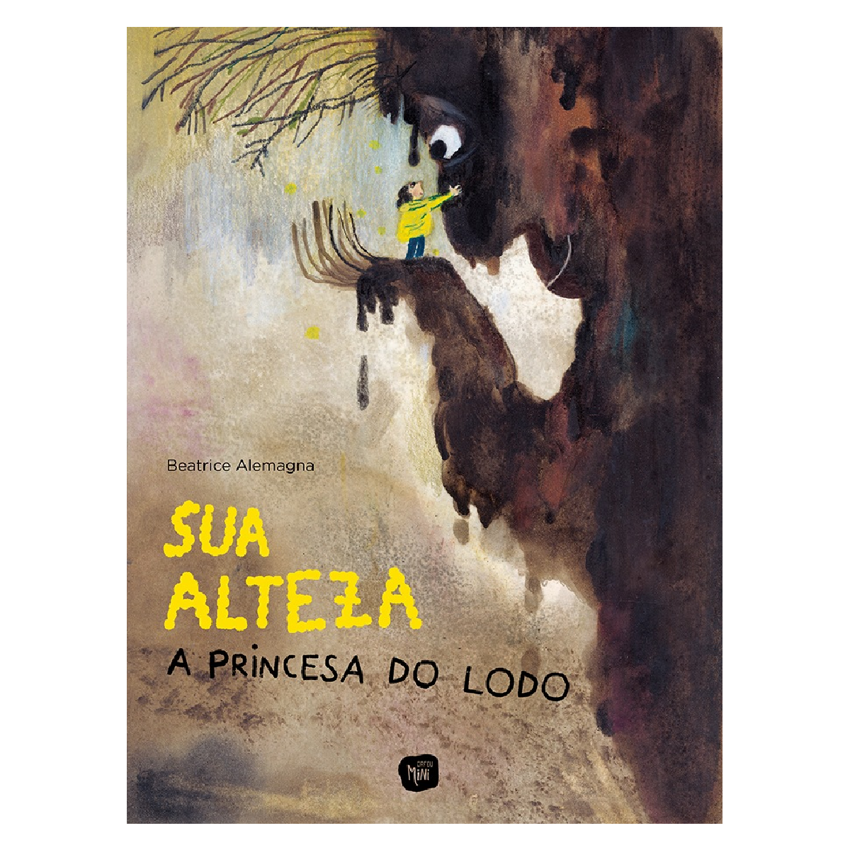 Sua alteza, a princesa do lodo