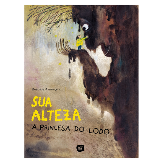 Sua alteza, a princesa do lodo