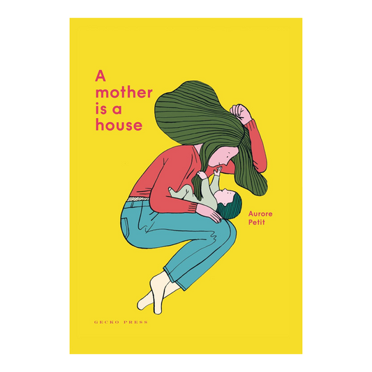 A mother is a house!